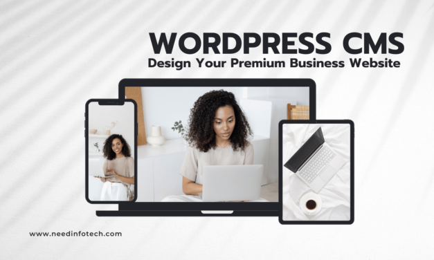 5 Reasons You Must Use WordPress CMS for Your Business Website