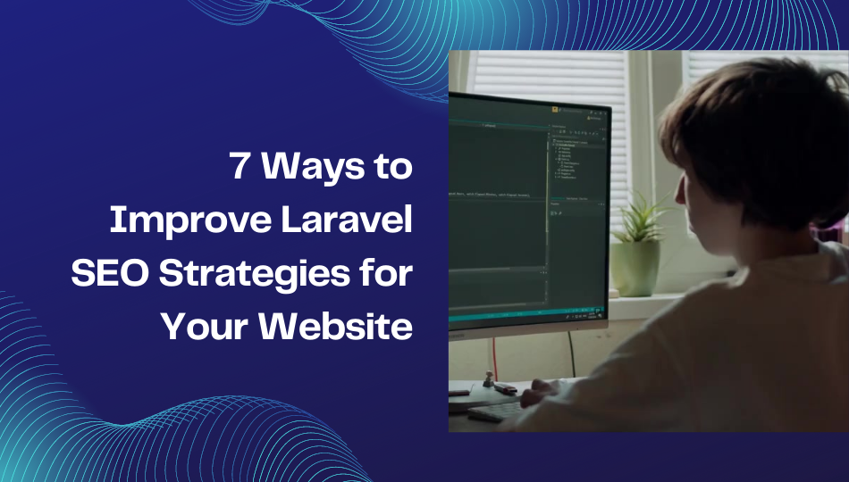 Laravel SEO: Unlocking the Power of Search Engine Optimization