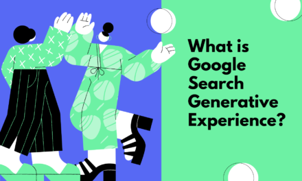 What is Google Search Generative Experience?  