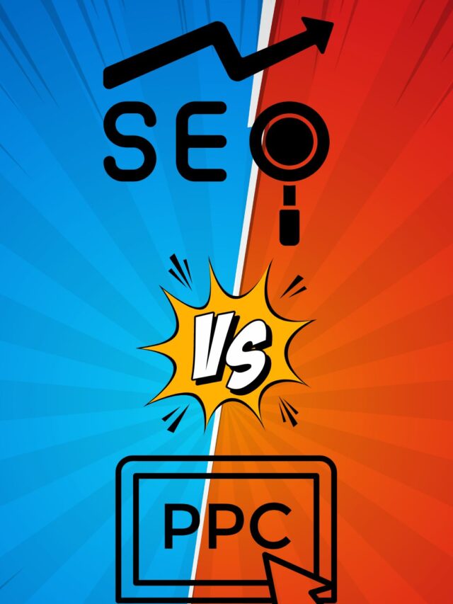 Understanding the Dynamics of SEO vs PPC and How To Choose